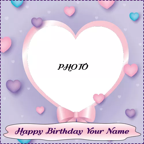 Heart Shape Birthday Photo Frame With Name